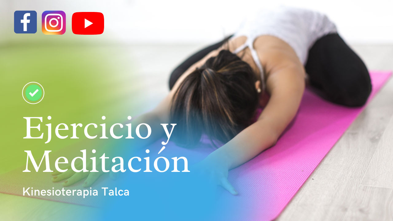 Ejercicio-y-Meditacion-Kinesiologia-Talca